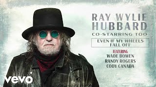 Even If My Wheels Fall Off (Audio)