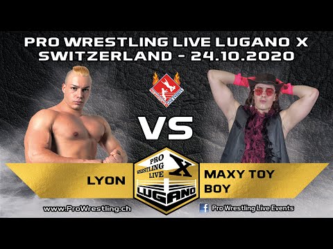 Lyon vs Maxy Toy Boy - Pro Wrestling Live Lugano X - 24.10.2020