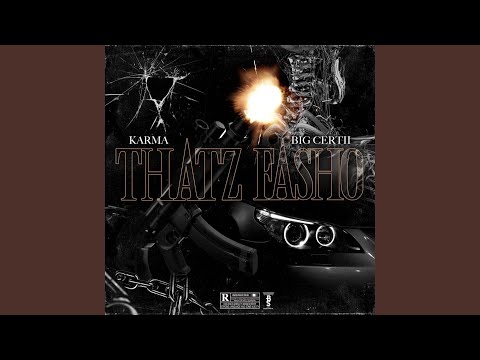That’z Fasho (feat. Big Certi)
