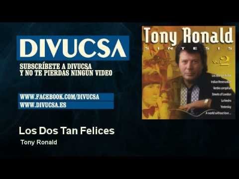 Tony Ronald - Los Dos Tan Felices - Divucsa