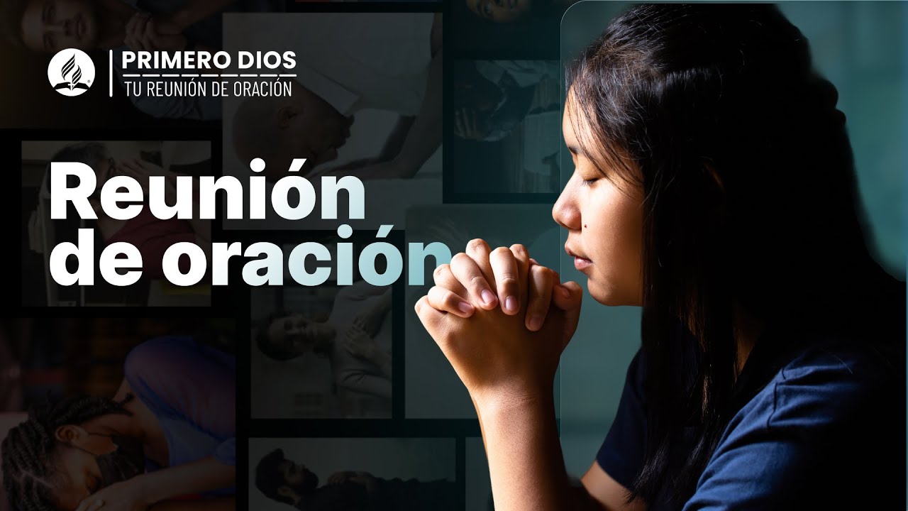 Reunión de oración 🙏  ● Iglesia Adventista del Séptimo Día | 19 de junio