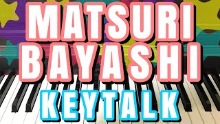 【ピアノ】MATSURI BAYASHI/KEYTALK