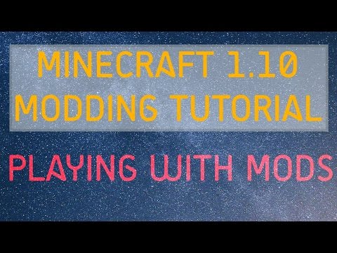 Minecraft Modding Tutorial | Playing with mods (1.10.2,1.11.2)