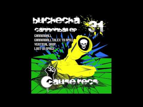 Buchecha - Cannonball ( Alex TB RMX) - Cause Recs 031