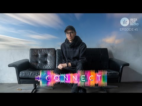 PARAFRAME - CONNECT Episode 45 on IBIZA Live Radio