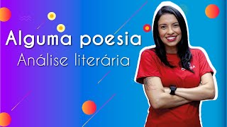 Alguma poesia I Análise literária [Fuvest] - Brasil Escola