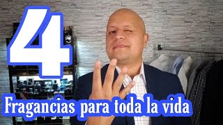 4 PERFUMES para TODA la VIDA. 😎