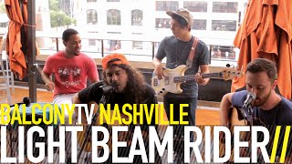 LIGHT BEAM RIDER - MARTHA WILES (BalconyTV)