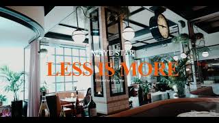 LESS IS MORE Music Video