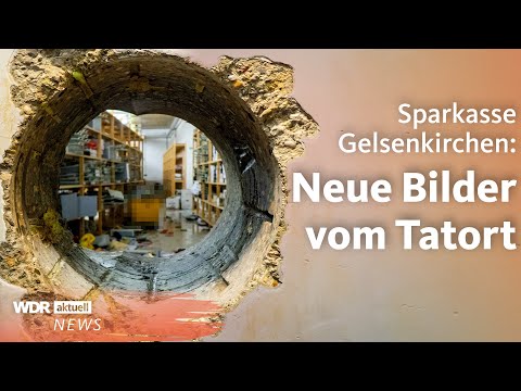 Sparkasse Gelsenkirchen: Neue Bilder zeigen Einbruch und Chaos am Tatort | WDR Aktuelle Stunde
