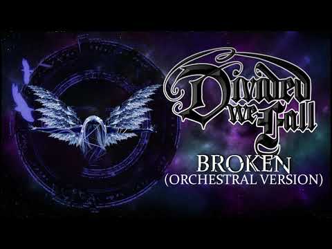 Divided We Fall - Broken (Orchestral Version)