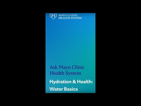 Ask Mayo Clinic Health System – Hydration Matters: Are You Drinking Enough Water?
