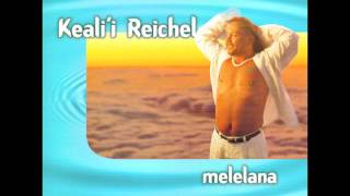 Keali`i Reichel feat. Chant "The Road That Never Ends"