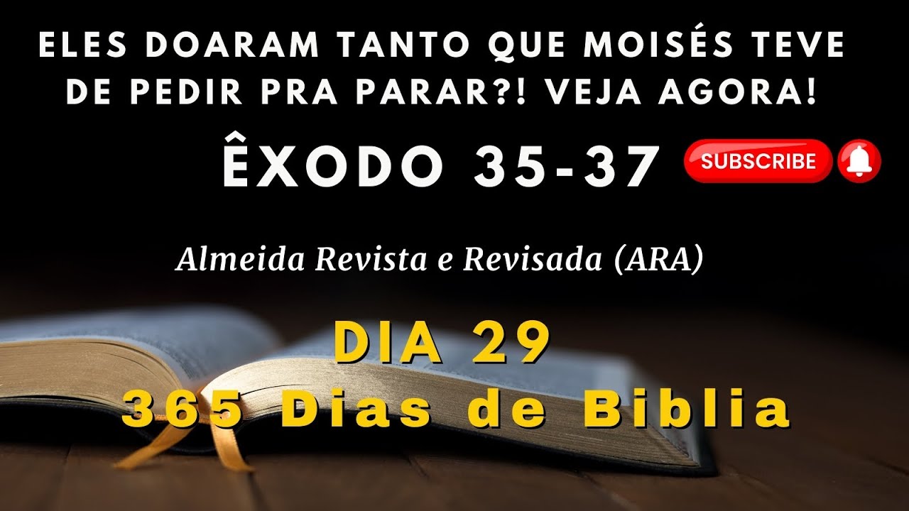 Dia 29: O Dia em que Moisés Pediu para Parar de Doar: Descubra essa História Incrível em Êxodo 35–37