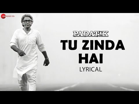 Tu Zinda Hai - Lyrical | Padatik | Sonu Nigam, Arijit Singh | Chanchal Chowdhury, Monami G |Srijit M