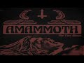 Amammoth The Fire Above Full Album Complete Heavy Psych Heavy Rock Psychedelic Stoner Doom