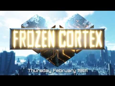 Frozen Cortex: Out Thursday 19th Feburary thumbnail