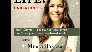 LU 025: Harriet Brown – "The Body of Truth" reveals what’s wrong in today’s thin-obsessed...