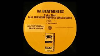 Da Beatminerz - Take That [Instrumental]