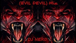 (EVIL DEVIL) Mix - DJ NERD | ✊HARDCORE, FRENCHCORE, UPTEMPO & TERROR💀 [Exclusive Upload]