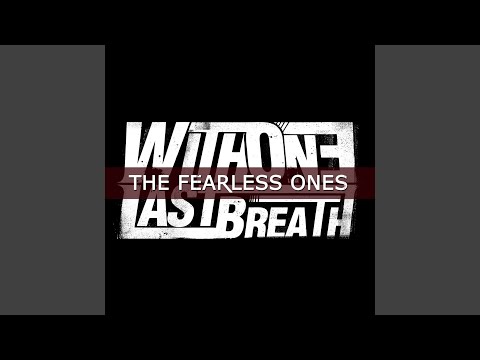 The Fearless Ones