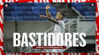 BASTIDORES | AMÉRICA 2 X 0 MARANHÃO-MA | COPA DO NORDESTE | 25/03/2026