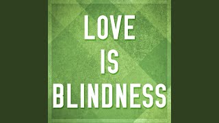 Love Is Blindness (Originally Performed by Jack White) (Karaoke Version)