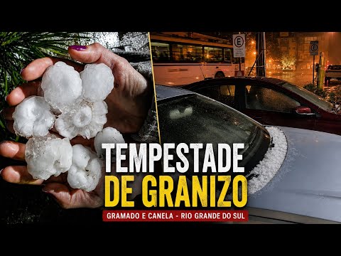 🔴TEMPESTADE DE GRANIZO EM GRAMADO E CANELA - RIO GRANDE DO SUL 