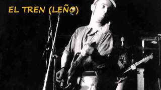 Platero y Tu - El Tren (Leño) - 1993