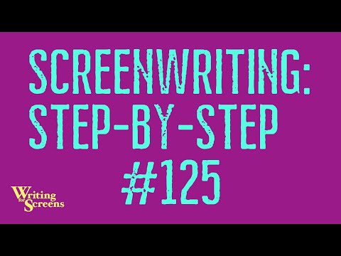 LIVE - SCREENWRITING STEP-BY-STEP: Session #125