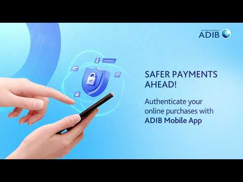 ADIB Mobile App - Authenticate your payments