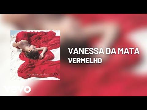 Vermelho - Vanessa da Mata