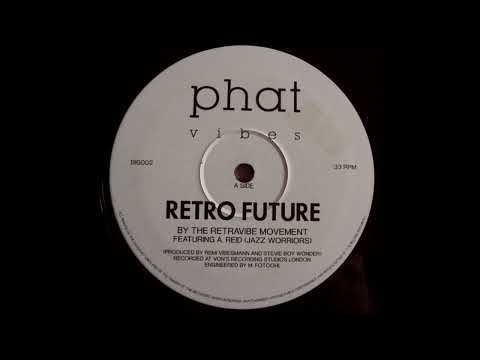 The Retravibe Movement - Retro Future (1993 downtempo acid jazz)