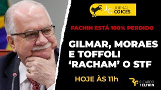 JC - XANDÃO, GILMAR E TOFFOLI RACHAM O STF