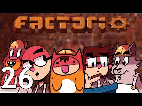Factorio  - Season Two  - Episode 26 [Expedition]