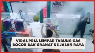 Download lagu Viral Pria Lempar Tabung Gas Bocor Bak Granat ke Jalan Raya, Publik Menjerit: Ngawur! mp3 Download lagu Viral Pria Lempar Tabung Gas Bocor Bak Granat ke Jalan Raya, Publik Menjerit: Ngawur! mp3
