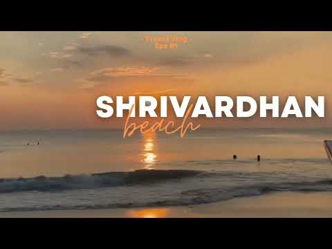 Shrivardhan Beach 2026 | New Renovation, Konkan Travel Vlog, Hidden Paradise of Maharashtra
