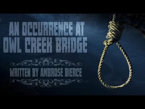 download lagu mp3 mp4 An Occurrence At Owl Creek Bridge, download lagu An Occurrence At Owl Creek Bridge gratis, unduh video klip An Occurrence At Owl Creek Bridge
