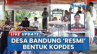 Pertama di Banten, Desa Bandung Pandeglang Bentuk Koperasi Desa Merah Putih: Target  339 Koperasi