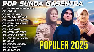 Download lagu LAGU POP SUNDA TERPOPULER 2025 - SASAK RAJAMANDALA, DURIAT, JALIR JANJI | GASENTRA PAJAMPANGAN mp3