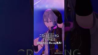 【#小柳ロウ ライバーカメラちょい見せ】9/2発売！！NIJISANJI COUNTDOWN LIVE “CROSSING TONES” [Blu-ray]【#年越しARライブ】