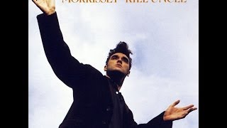 Morrissey - Kill Uncle [Full Album HD]