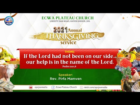 EPC THANKSGIVING SERVICE 6/2/2022
