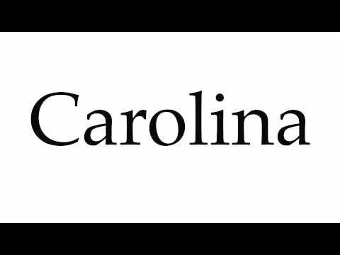 How to Pronounce Carolina