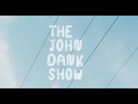 The John Dank Show - Loosen Up (OFFICIAL VIDEO)