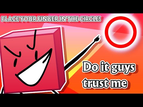 Put Your Finger Here! - BFDI Edition