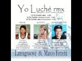 Latingroove & M. Ferretti - Yo Luché rmx 