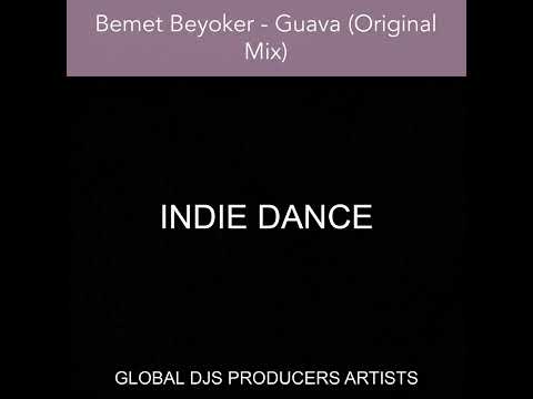 Bemet Beyoker - Guava (Original Mix)