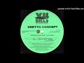 Ghetto Concept Much Love Remix