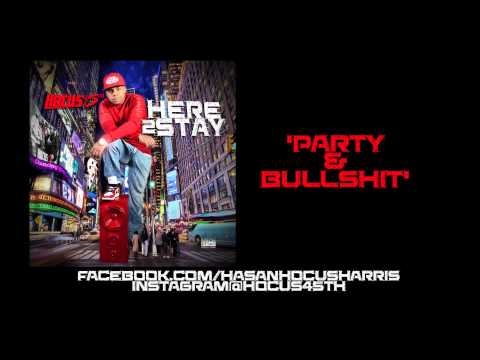 HOCUS 45TH - PARTY & BULLSHIT [CDQ/2014]